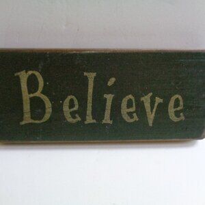 BELIEVE Wooden Holiday or Faith Sign Green Painted Wood Hanging Hook